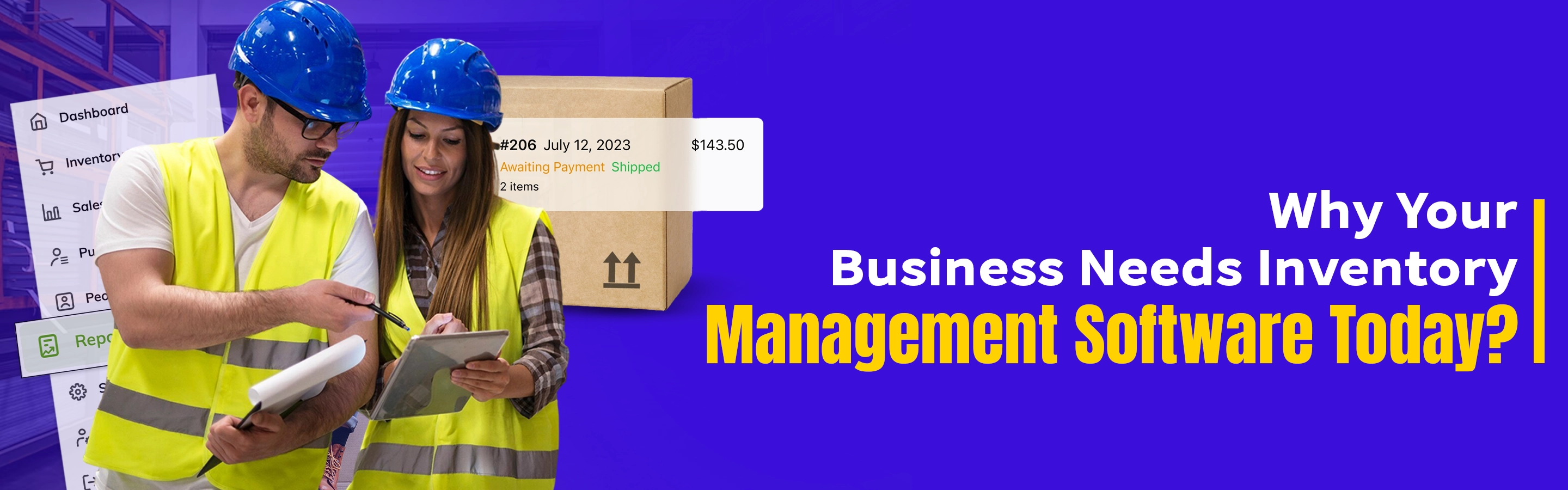 Why Your Business Needs Inventory Management Software Today?