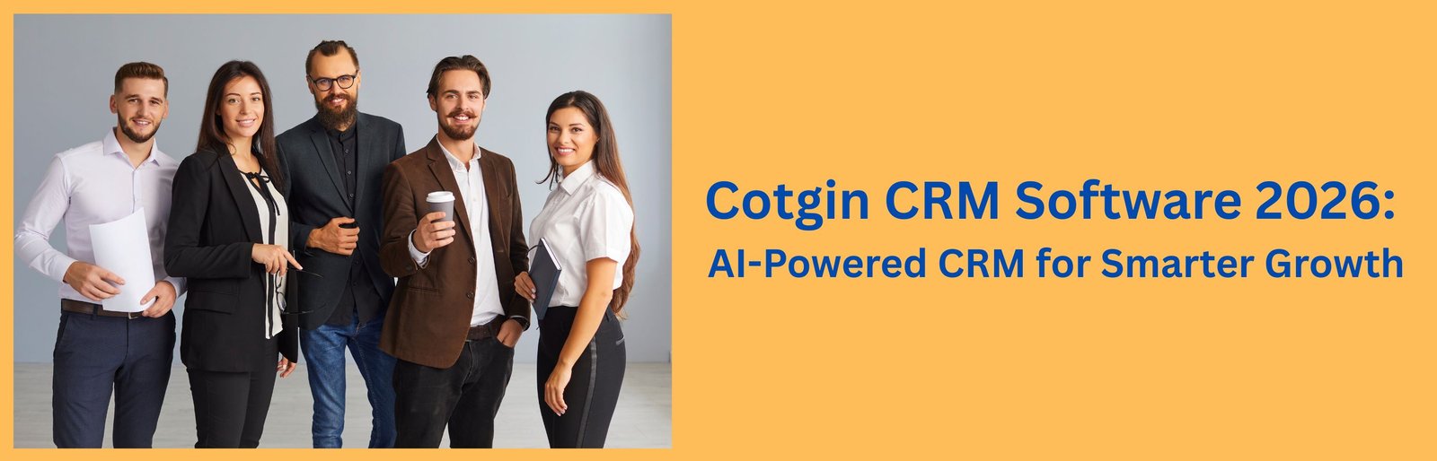 Cotgin CRM Software 2026: AI-Powered CRM for Smarter Growth