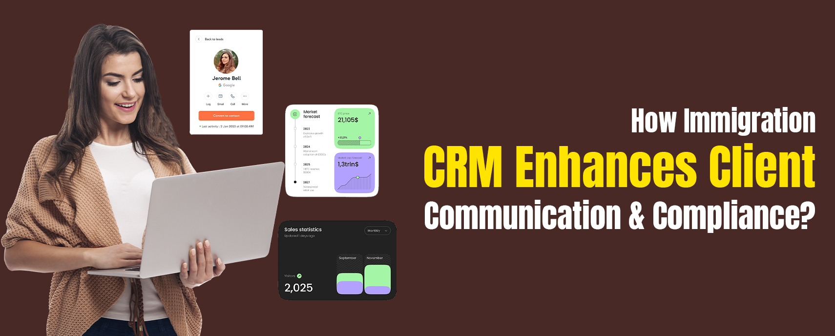 How Immigration CRM Improves Client Communication & Compliance?