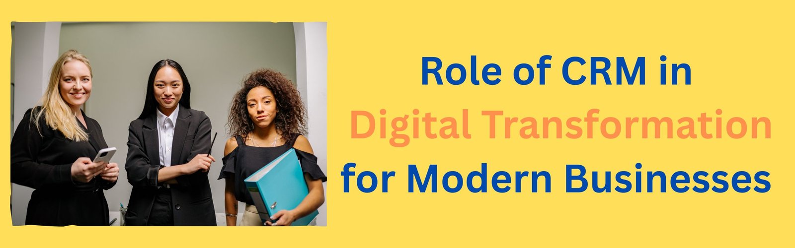 Role of CRM in Digital Transformation for Modern Businesses | Cotgin CRM