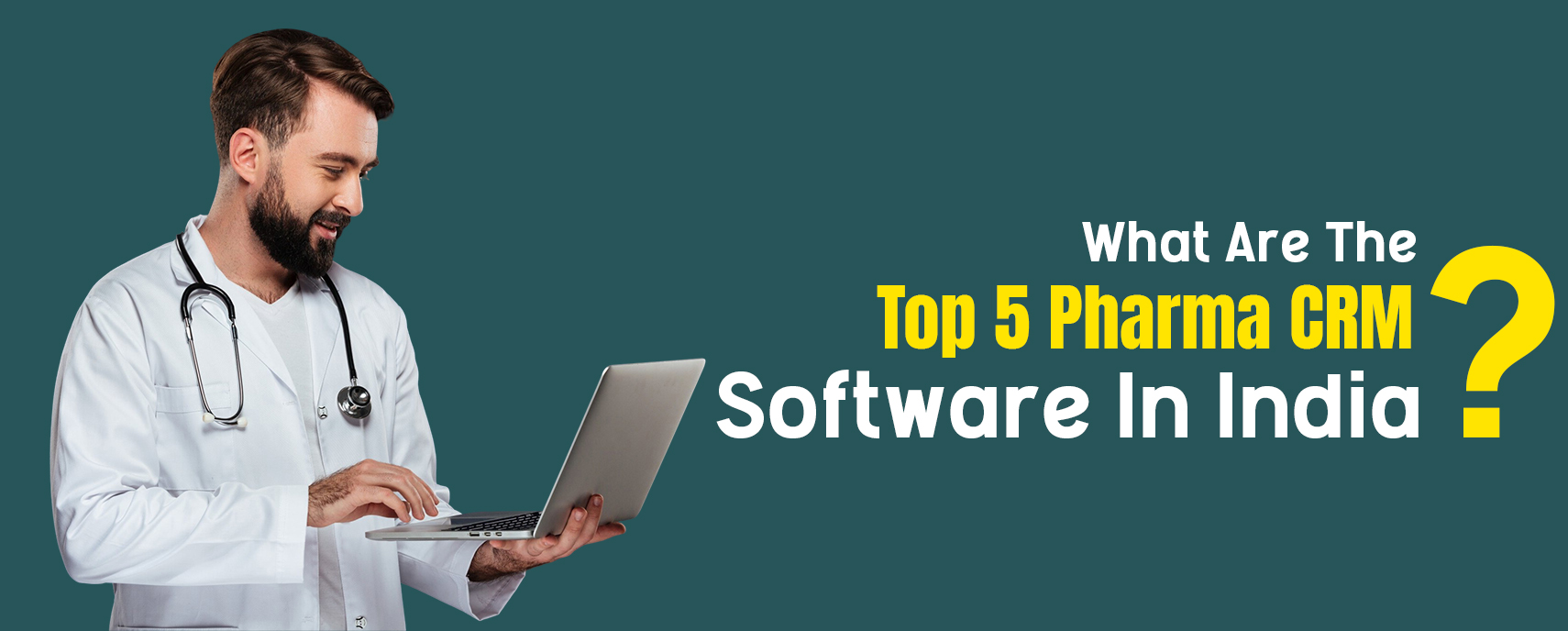 What Are The Top 5 Pharma CRM Software In India?