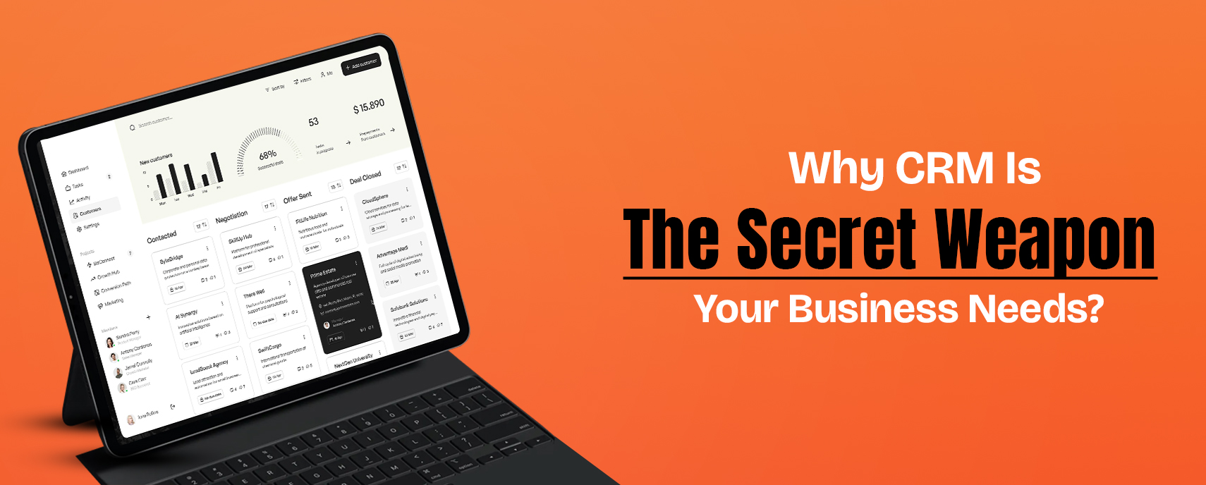 Why CRM Is the Secret Weapon Your Business Needs?